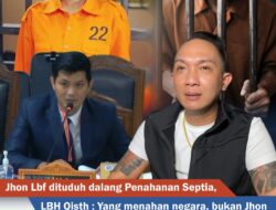 Jhon Lbf Dituduh Dalang Penahanan Septia, LBH Qisth : Yang menahan Negara, Bukan Jhon LBF