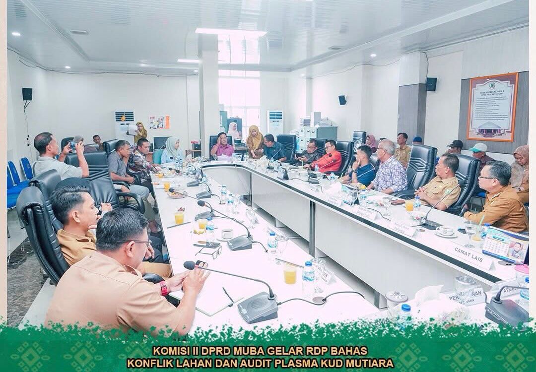 Rapat Komisi II DPRD Muba membahas sengketa lahan